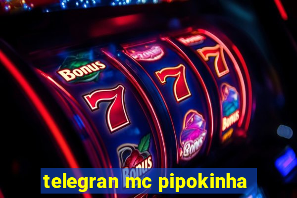 telegran mc pipokinha